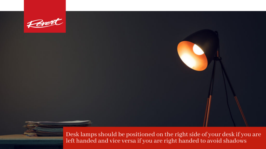 Position desk lamp correctly