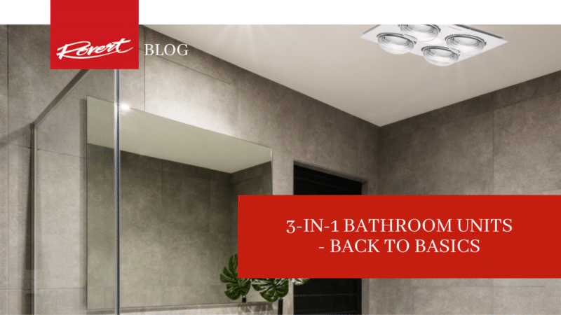 3-in-1 Bathroom Units – Back to Basics - Rovert Lighting